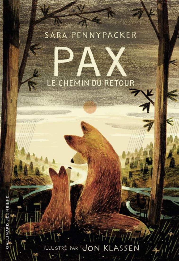 PAX LE CHEMIN DU RETOUR - PENNYPACKER/KLASSEN - GALLIMARD