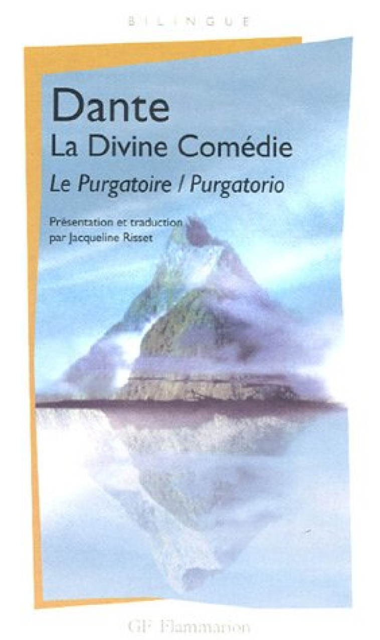 LA DIVINE COMEDIE  -  LE PURGATOIRE  -  PURGATORIO - DANTE - FLAMMARION