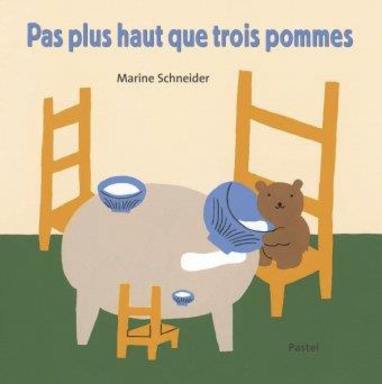 PAS PLUS HAUT QUE TROIS POMMES - SCHNEIDER MARINE - EDL