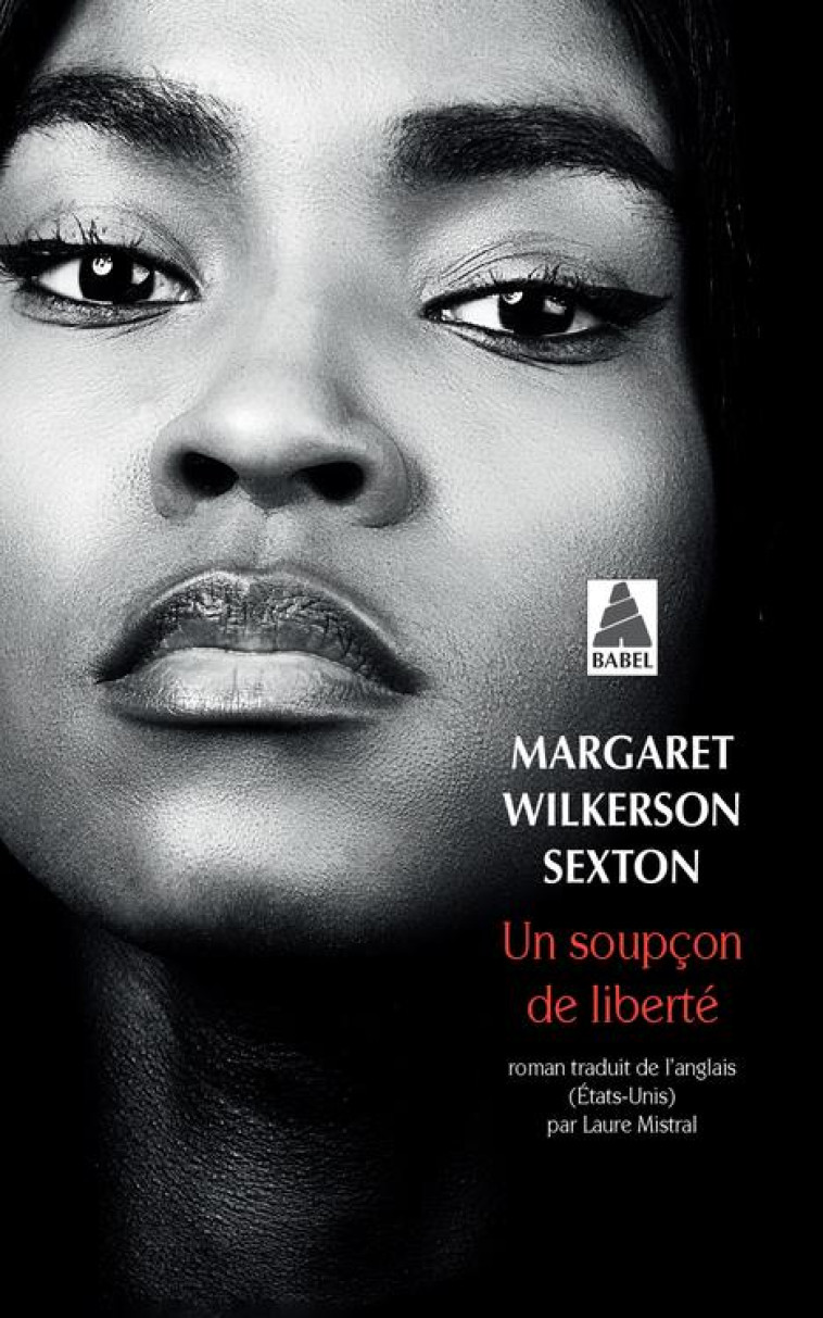 UN SOUPCON DE LIBERTE - WILKERSON SEXTON M. - ACTES SUD