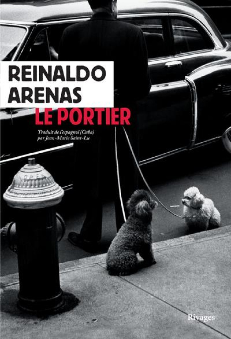 LE PORTIER - ARENAS REINALDO - Rivages