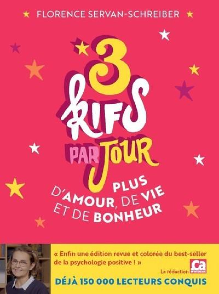 3 KIFS PAR JOURS : PLUS D'AMOUR, DE VIE ET DE BONHEUR - SERVAN-SCHREIBER F. - FEMME ACTUELLE