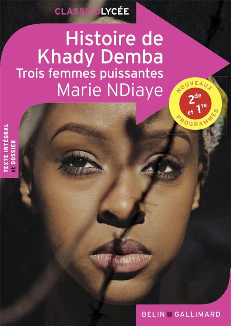 HISTOIRE DE KHADY DEMBA : TROIS FEMMES PUISSANTES - NDIAYE MARIE - BELIN