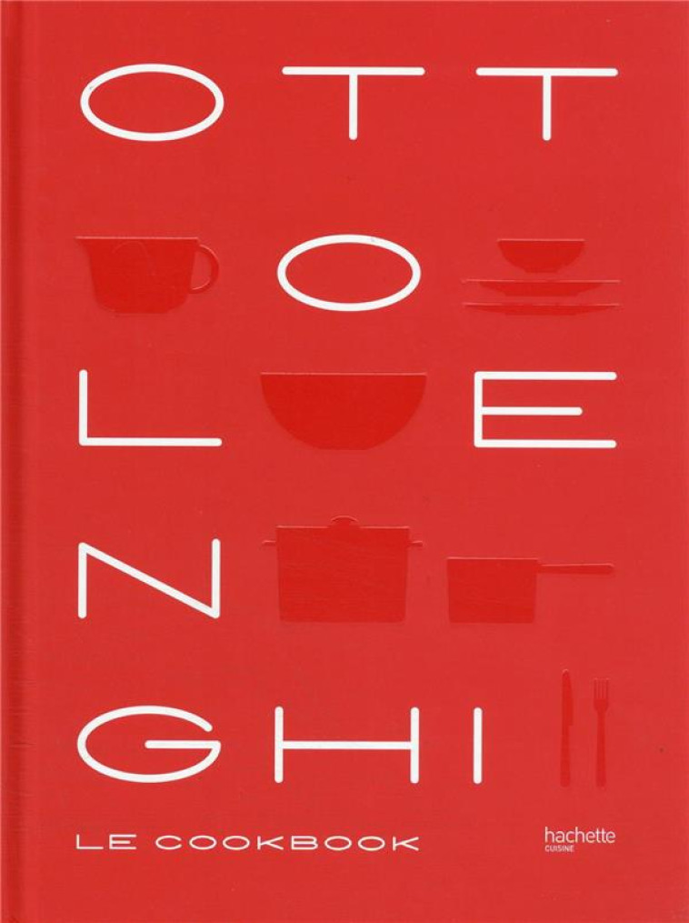 LE COOKBOOK : OTTOLENGHI - OTTOLENGHI YOTAM - HACHETTE