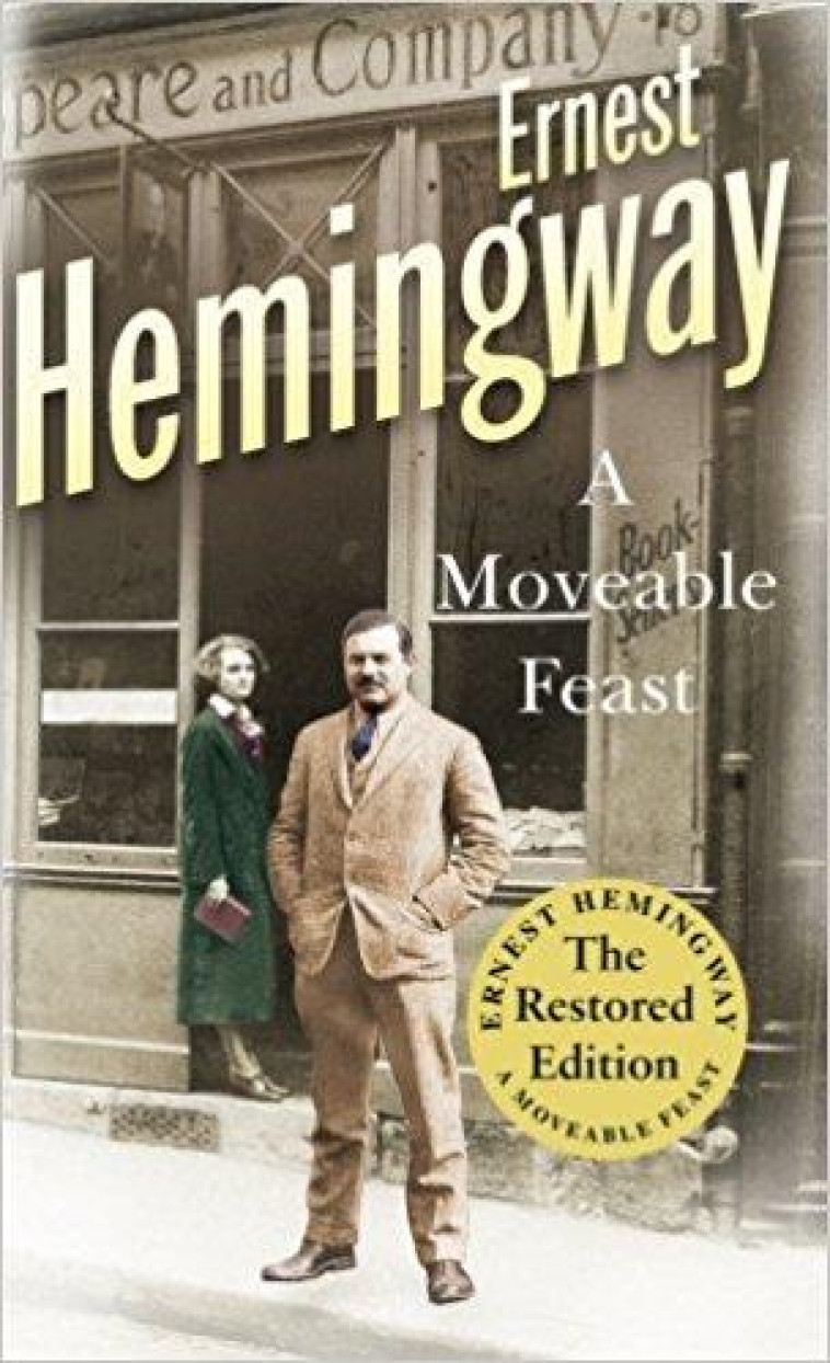 ERNEST HEMINGWAY A MOVEABLE FEAST (ARROW THE RESTORED EDITION) /ANGLAIS - HEMINGWAY - ARROW