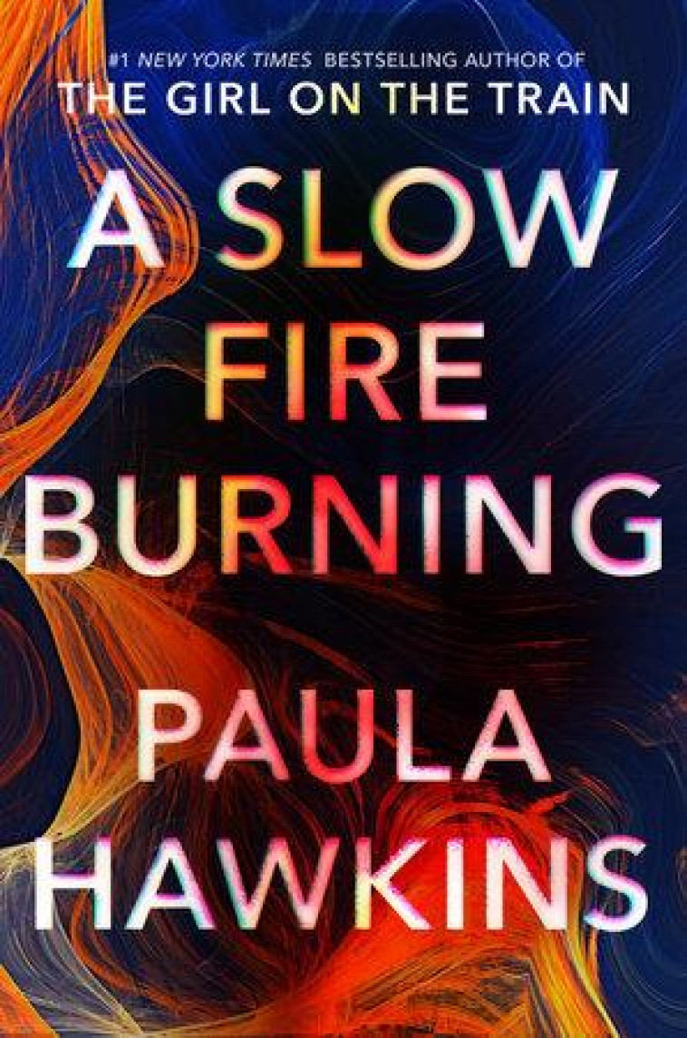 A SLOW FIRE BURNING - HAWKINS, PAULA - NC