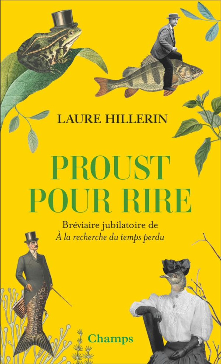 PROUST POUR RIRE - BREVIAIRE JUBILATOIRE DE A LA RECHERCHE DU TEMPS PERDU - HILLERIN LAURE - FLAMMARION