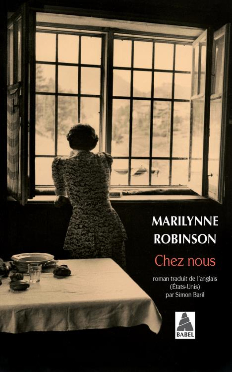 CHEZ NOUS - ROBINSON MARILYNNE - Actes Sud