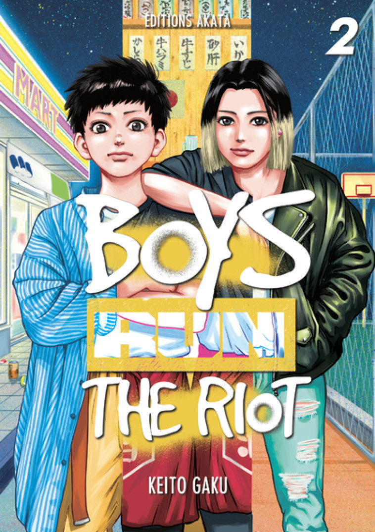 BOYS RUN THE RIOT - TOME 2 (VF) - Keito Gaku - AKATA