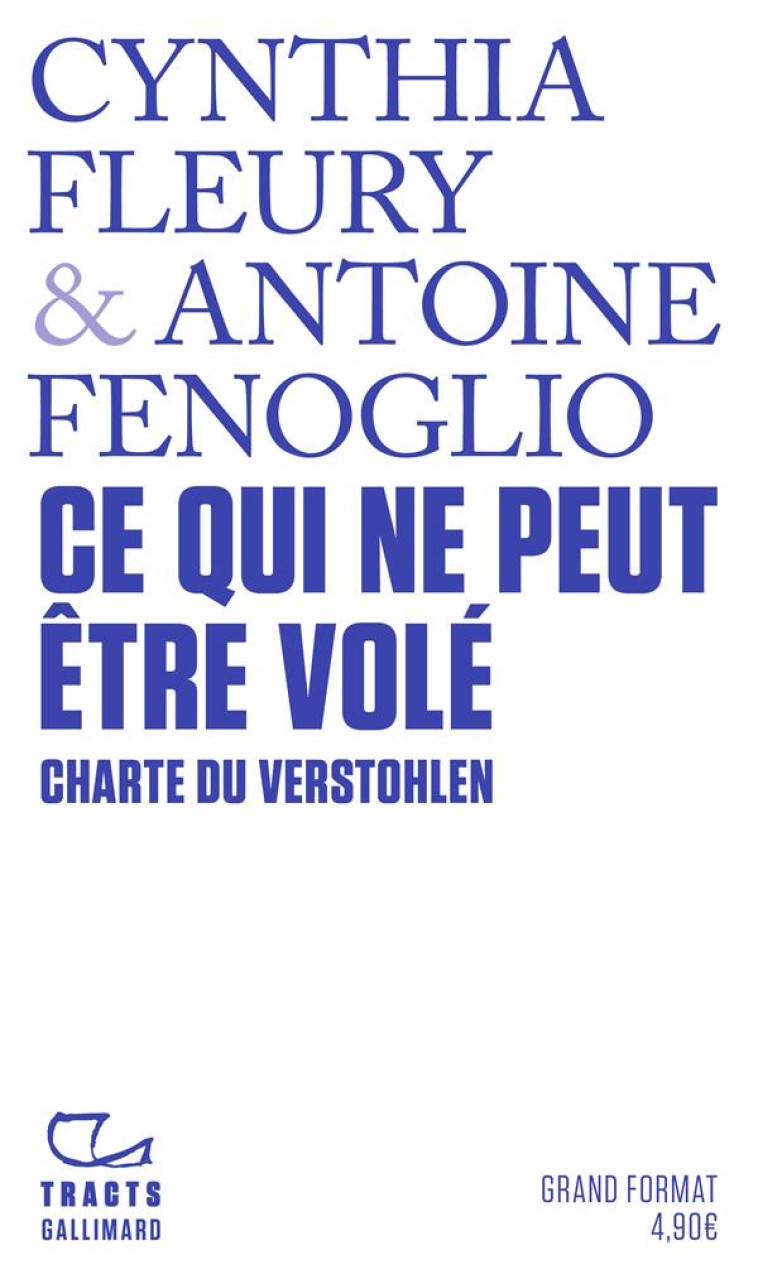 CE QUI NE PEUT ETRE VOLE : CHARTE DU VERSTOHLEN - FENOGLIO/FLEURY - GALLIMARD