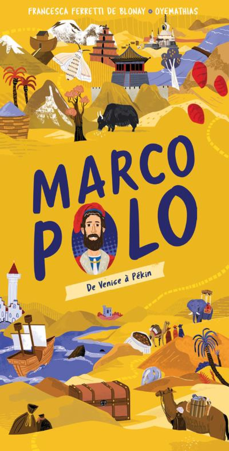 MARCO POLO : DE VENISE A PEKIN - FERRETTI DE BLONAY - CLE INTERNAT