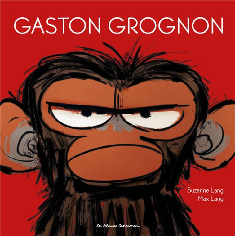 GASTON GROGNON T.1 - LANG - CASTERMAN