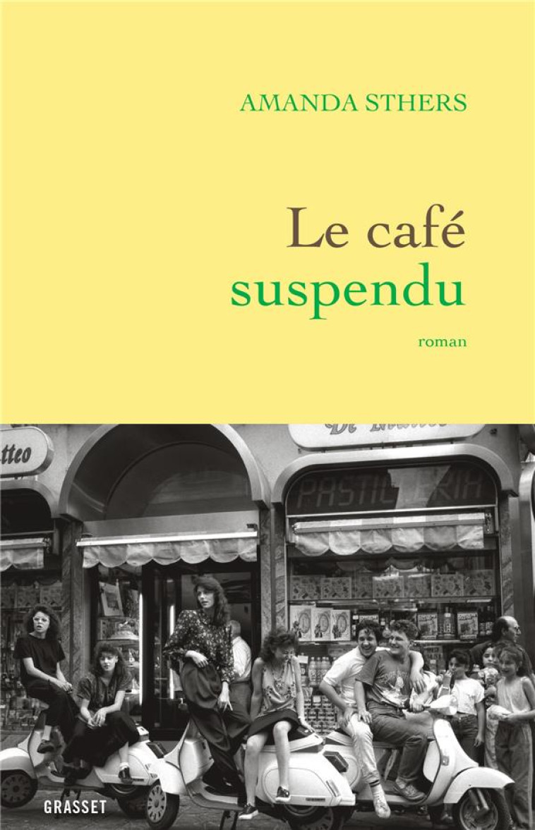 LE CAFE SUSPENDU - STHERS AMANDA - GRASSET