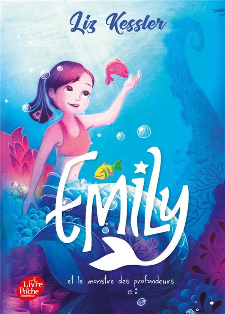 EMILY T.2  -  ET LE MONSTRE DES PROFONDEURS - KESSLER LIZ - HACHETTE