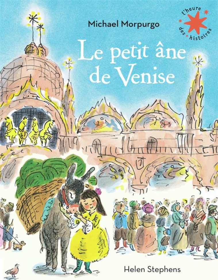 LE PETIT ANE DE VENISE - MORPURGO/STEPHENS - GALLIMARD