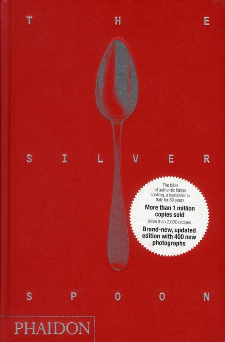 THE SILVER SPOON - COLLECTIF - PHAIDON PRESS