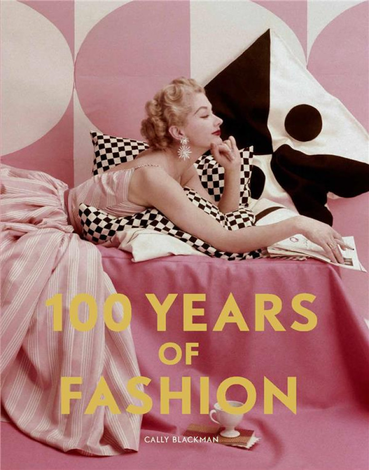 100 YEARS OF FASHION (POCKET EDITION) - BLACKMAN CALLY - NC