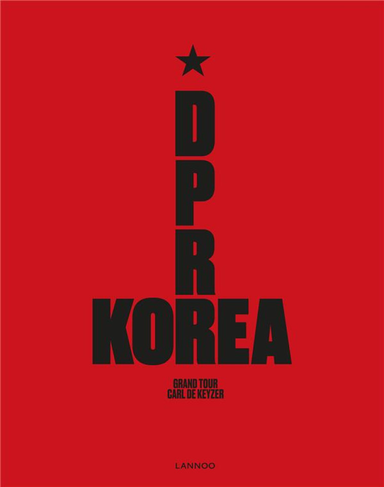 D.P.R. KOREA  -  GRAND TOUR - DE KEYZER CARL - NC