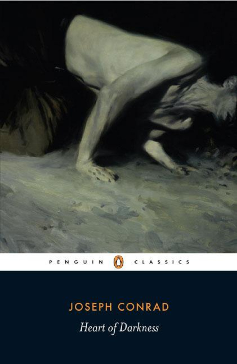 JOSEPH CONRAD HEART OF DARKNESS (PENGUIN CLASSICS) /ANGLAIS - CONRAD JOSEPH - PENGUIN UK