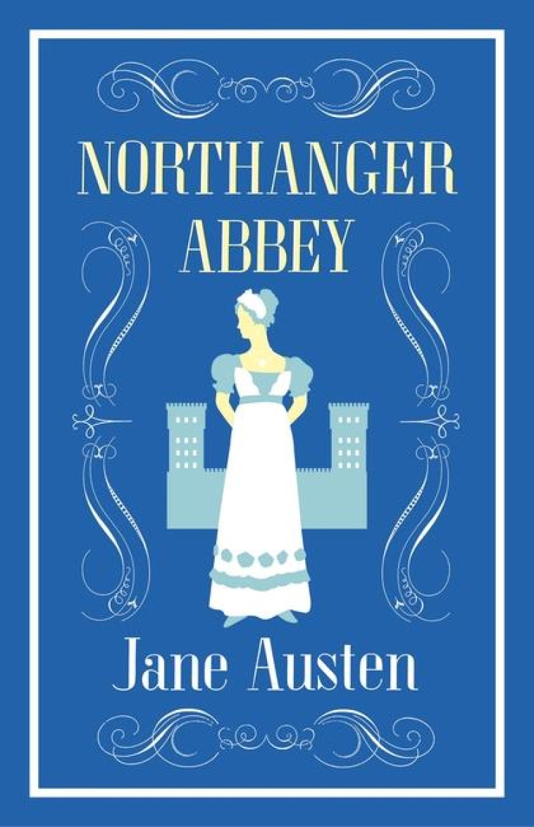 NORTHANGER ABBEY (EVERGREENS) - AUSTEN, JANE - NC