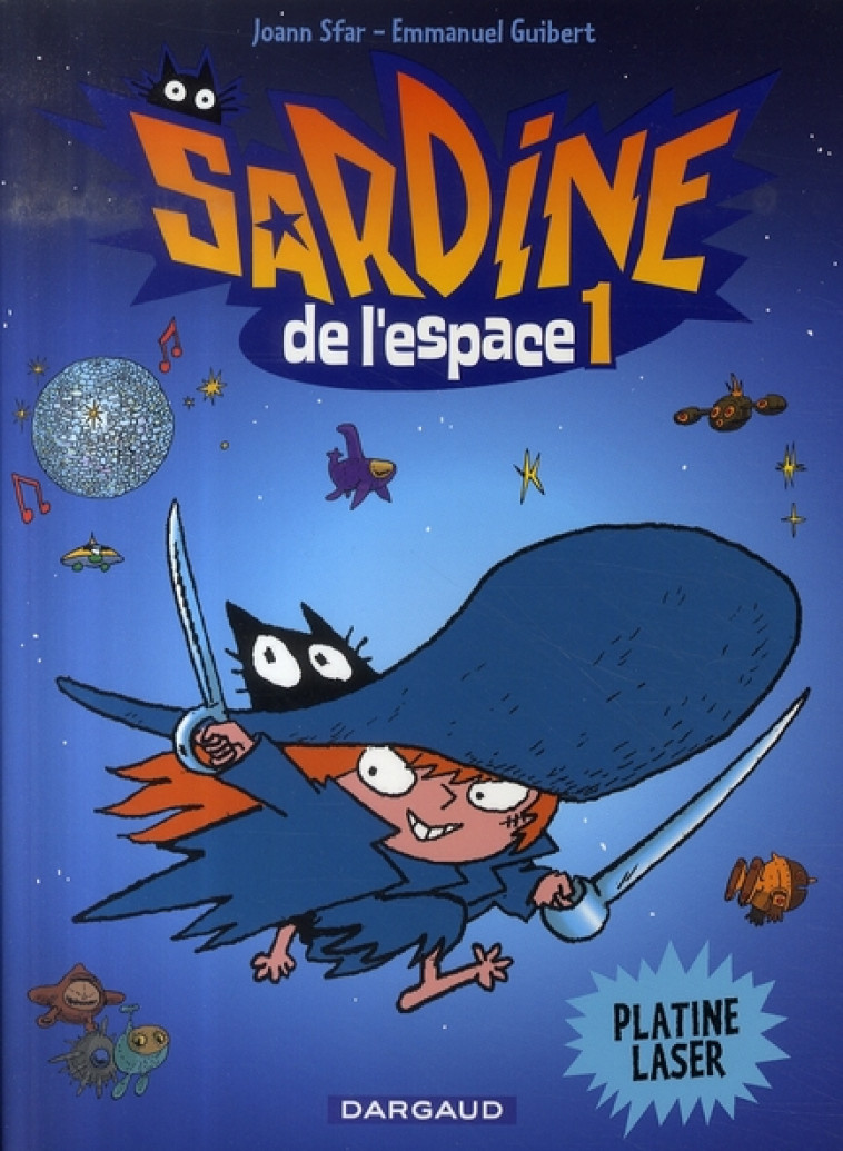 SARDINE DE L'ESPACE T.1  -  PLATINE LASER - GUIBERT EMMANUEL - DARGAUD