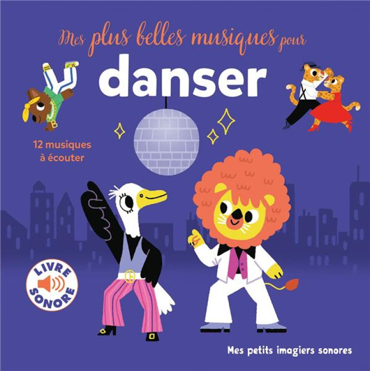 MES PLUS BELLES MUSIQUES POUR DANSER - BILLET - GALLIMARD