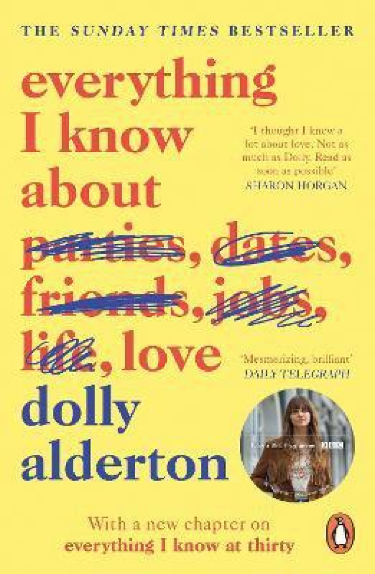 EVERYTHING I KNOW ABOUT LOVE - DOLLY ALDERTON - NC