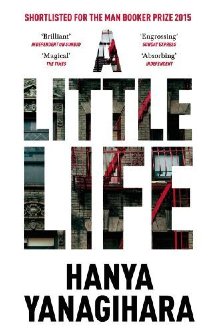 A LITTLE LIFE -  Yanagihara, Hanya - PICADOR