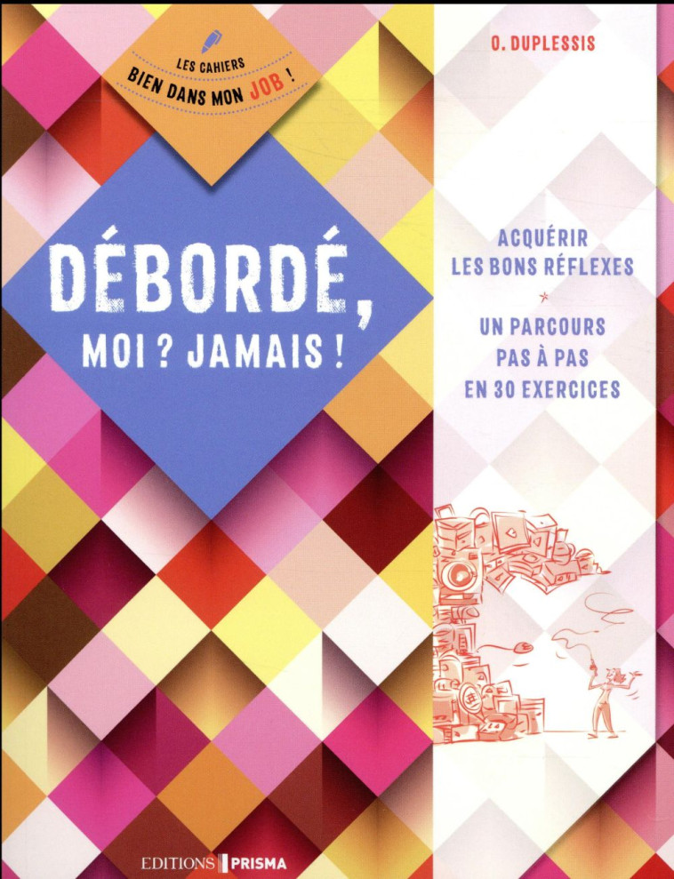 DEBORDE, MOI ? JAMAIS ! - DUPLESSIS ODILE - FEMME ACTUELLE