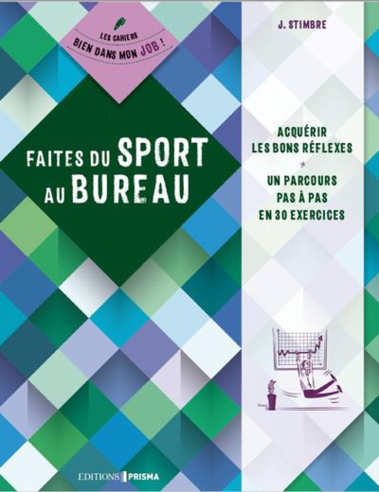 FAITES DU SPORT AU BUREAU - STIMBRE/MARAI - FEMME ACTUELLE