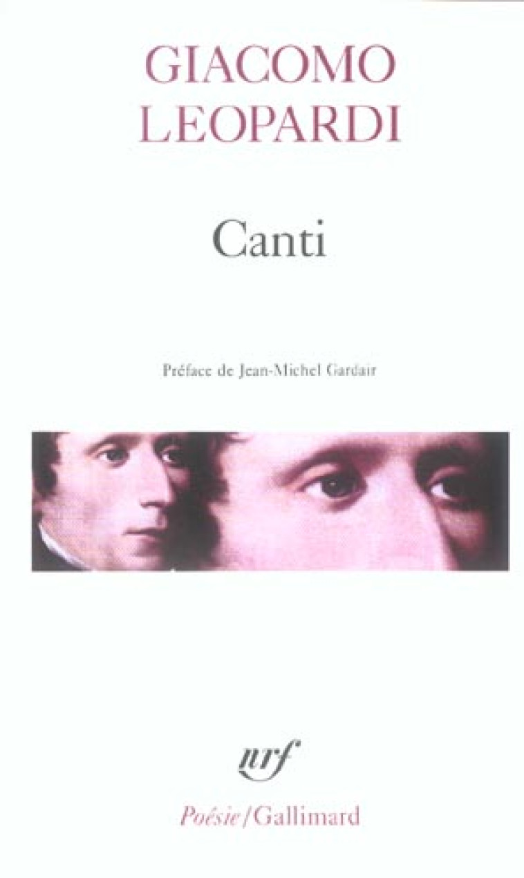 CANTI / OEUVRES MORALES (CHOIX) - LEOPARDI/GARDAIR - GALLIMARD