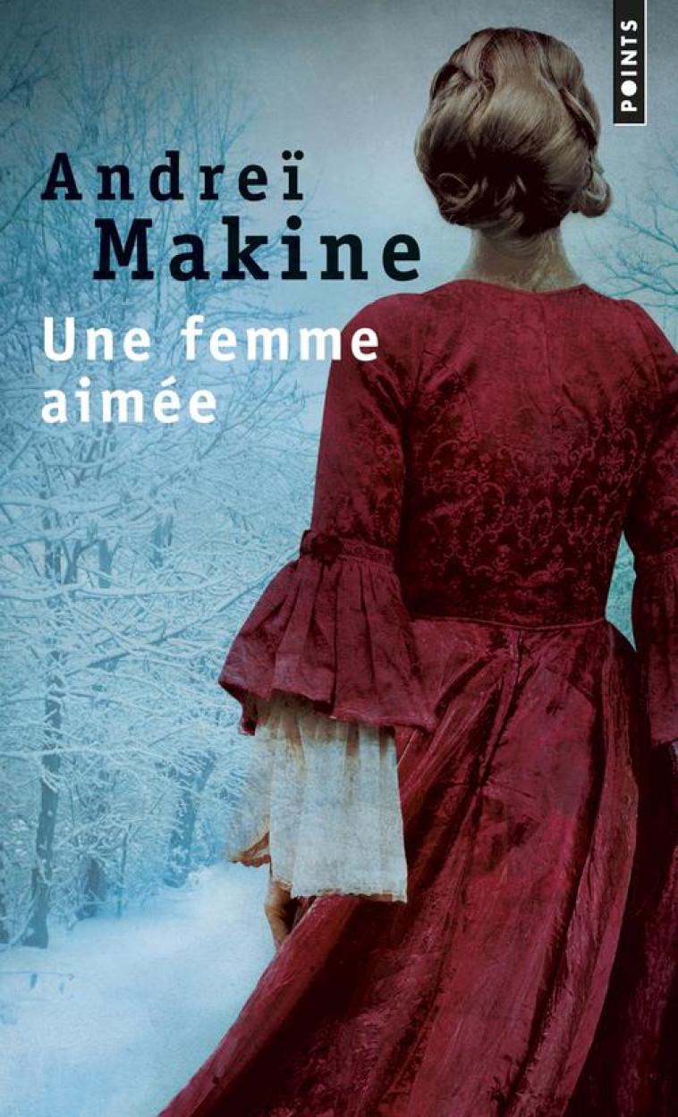 UNE FEMME AIMEE - MAKINE ANDREI - Points