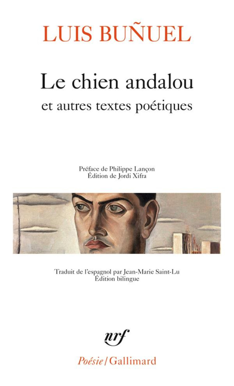 LE CHIEN ANDALOU ET AUTRES TEXTES POETIQUES - BUNUEL/LANCON - GALLIMARD