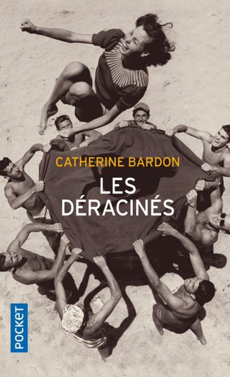 LES DERACINES - BARDON CATHERINE - POCKET