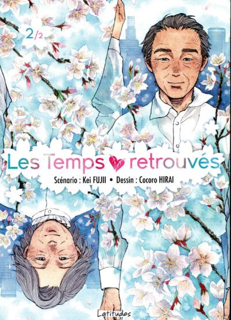 LES TEMPS RETROUVES T.2 - FUJII/HIRAI - KI-OON