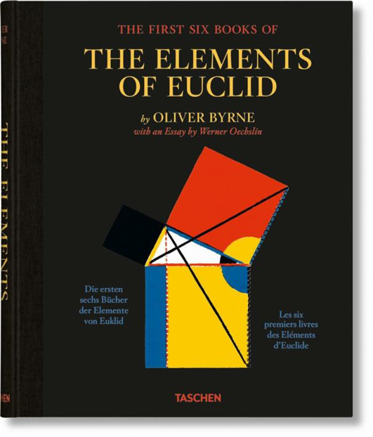 OLIVER BYRNE : LES SIX PREMIERS LIVRES DES ELEMENTS D'EUCLIDE - WERNER OECHSLIN - NC