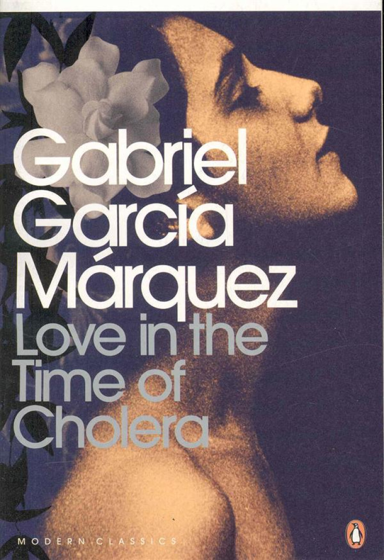 LOVE IN THE TIME OF CHOLERA - MARQUEZ GABRIEL GARC - PENGUIN UK