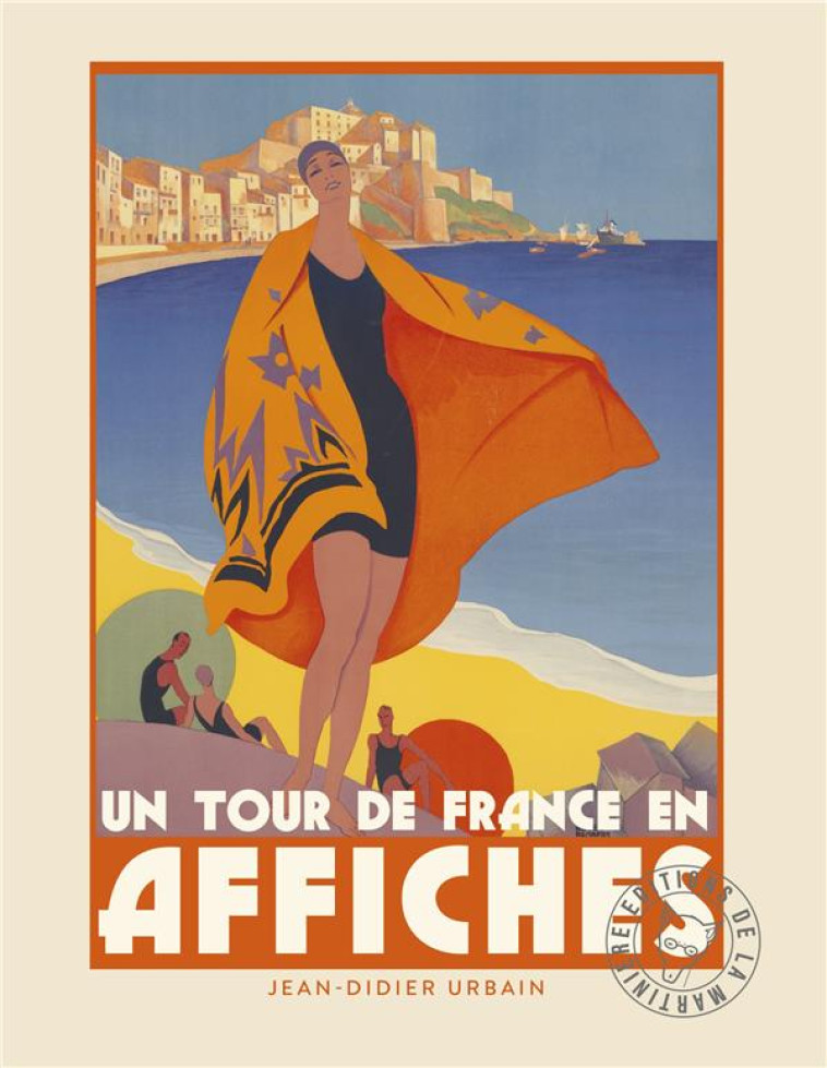 UN TOUR DE FRANCE EN AFFICHES - URBAIN JEAN-DIDIER - MARTINIERE BL