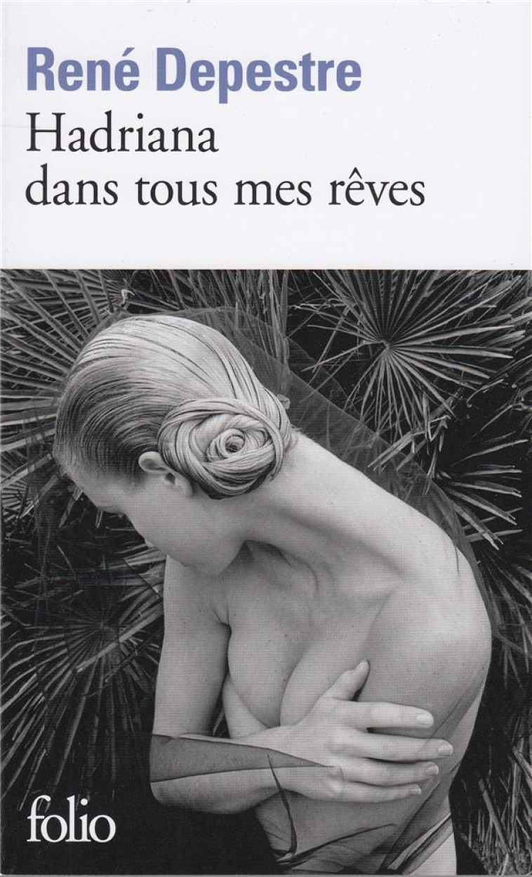 HADRIANA DANS TOUS MES REVES - DEPESTRE RENE - GALLIMARD