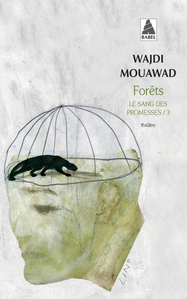 FORETS - LE SANG DES PROMESSES - 3 - MOUAWAD WAJDI - ACTES SUD