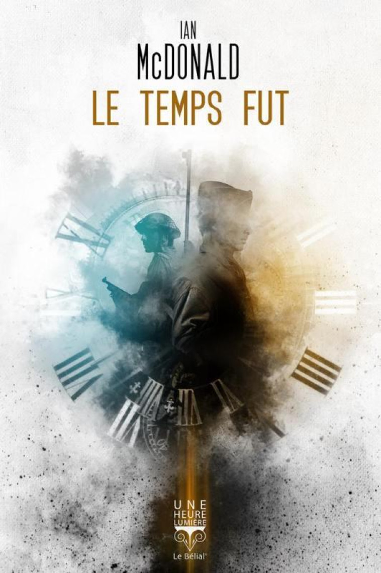 LE TEMPS FUT - MCDONALD IAN - BELIAL