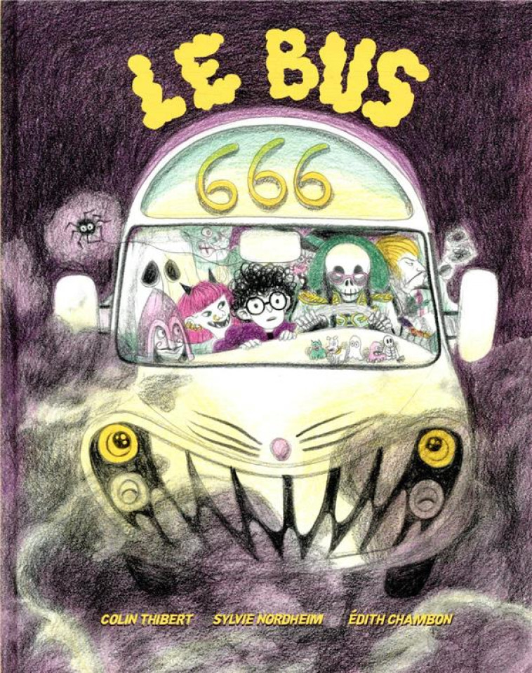 LE BUS 666 - THIBERT COLIN - THIERRY MAGNIER