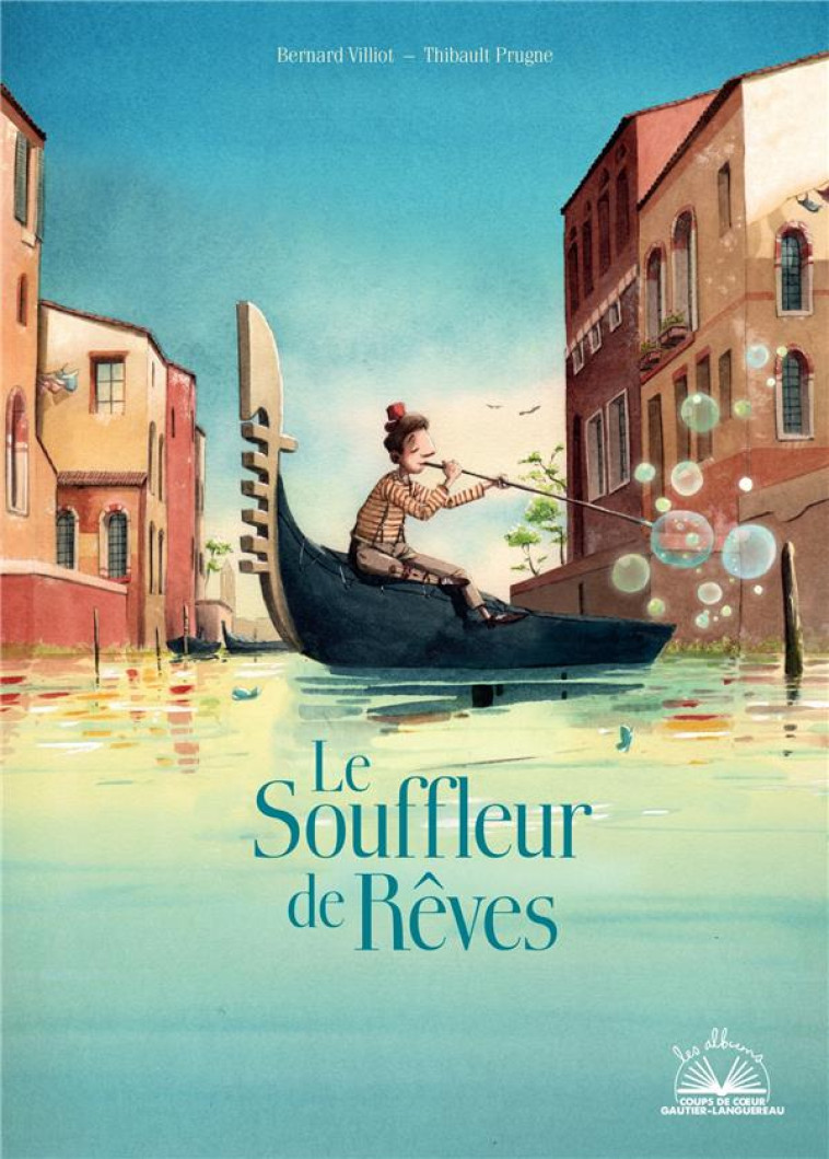 LE SOUFFLEUR DE REVES - VILLIOT/PRUGNE - HACHETTE