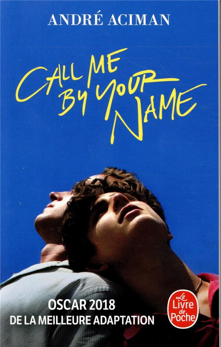 CALL ME BY YOUR NAME - ACIMAN ANDRE - NC