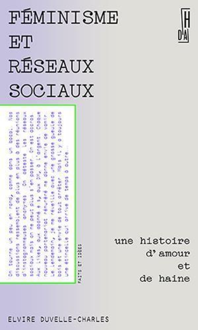 FEMINISME ET RESEAUX SOCIAUX : UNE HISTOIRE D'AMOUR ET DE HAINE - DUVELLE-CHARLES E. - HORS D ATTEINTE