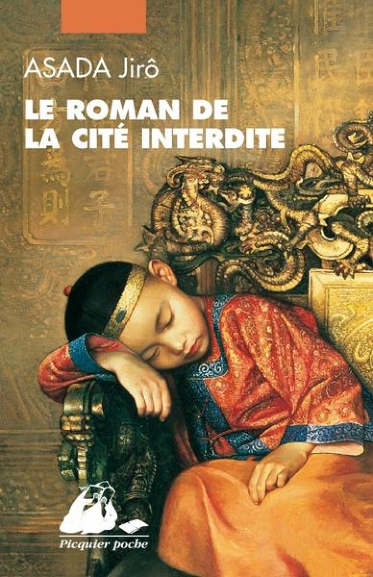 LE ROMAN DE LA CITE INTERDITE : INTEGRAL - ASADA JIRO - PICQUIER