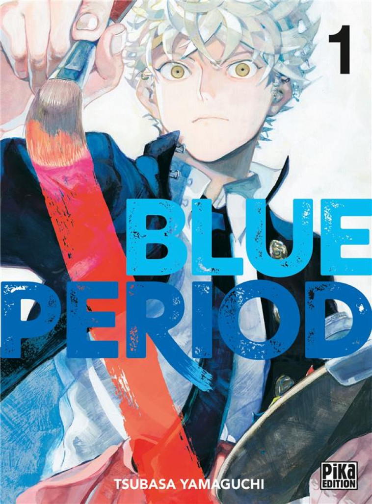 BLUE PERIOD T.1 - YAMAGUCHI TSUBASA - PIKA