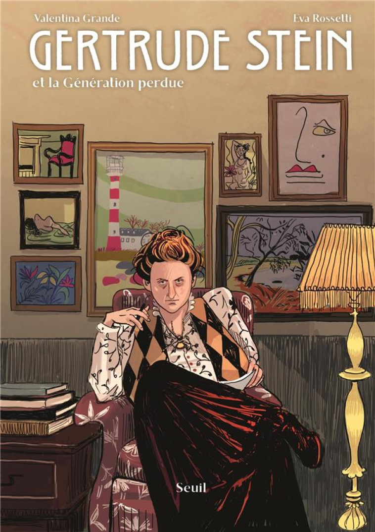 GERTRUDE STEIN ET A GENERATION PERDUE - GRANDE/ROSSETTI - SEUIL