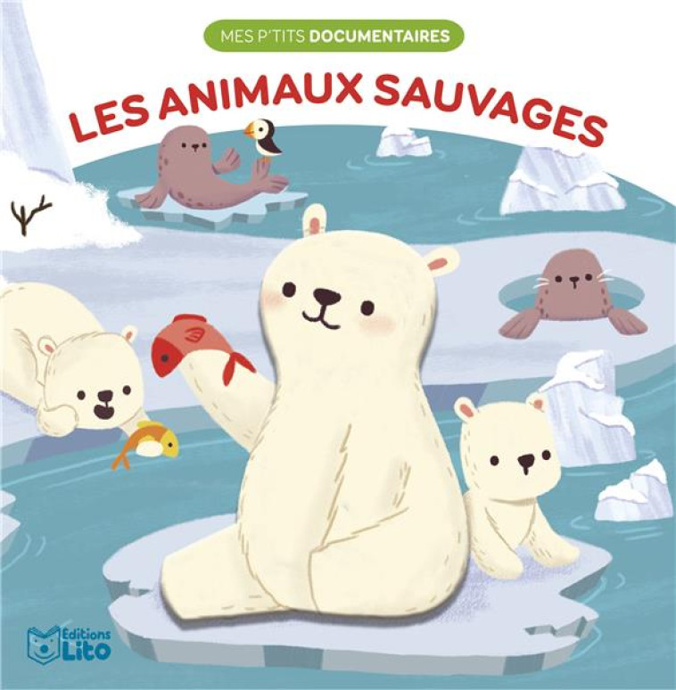 LES ANIMAUX SAUVAGES - XXX - LITO