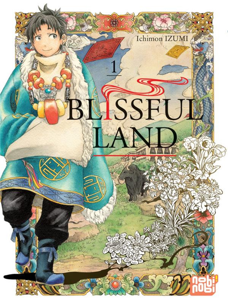 BLISSFUL LAND T.1 - IZUMI ICHIMON - NOBI NOBI